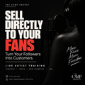 Sell Directly To Your Fans: Live Artist Training